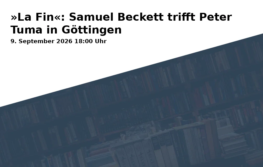 »La Fin«: Samuel Beckett trifft Peter Tuma in Göttingen
