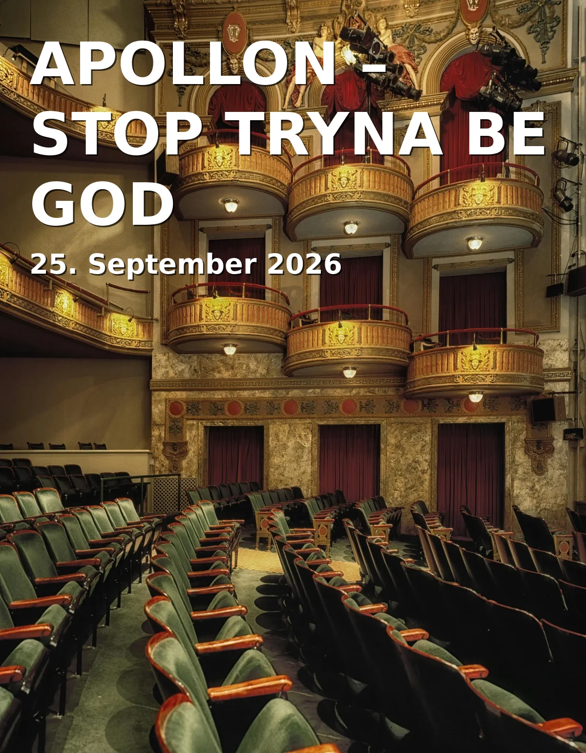 Event: APOLLON – STOP TRYNA BE GOD