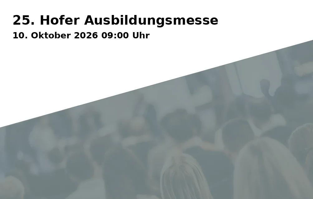 Event: 25. Hofer Ausbildungsmesse