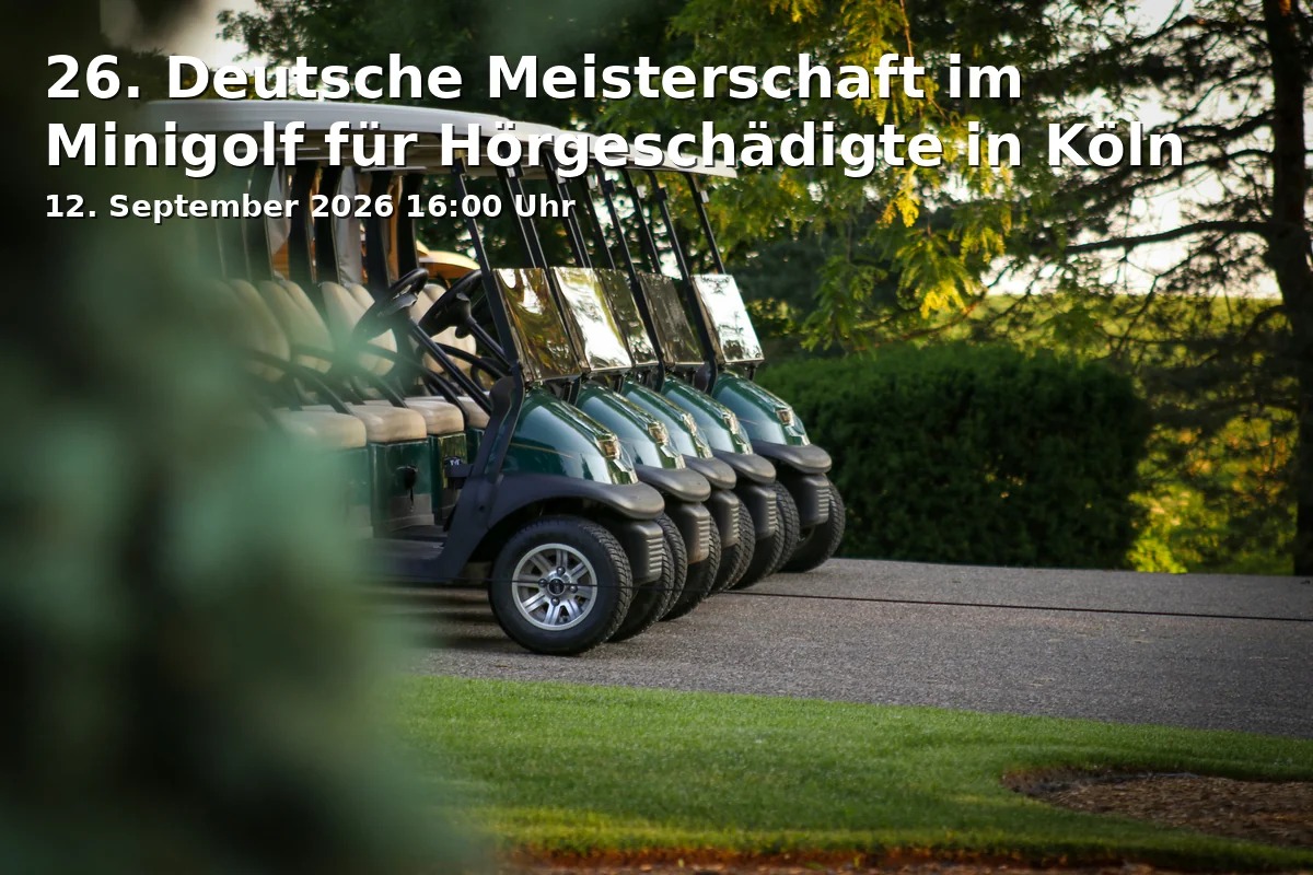 Event: 26. Deutsche Meisterschaft im Minigolf für Hörgeschädigte in Köln