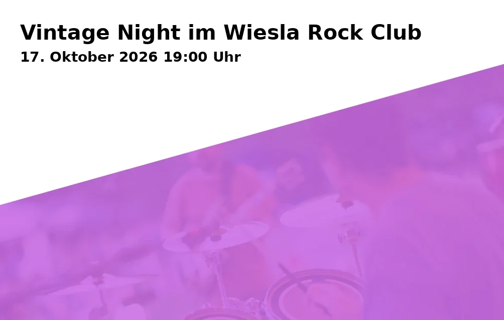 Event: Vintage Night im Wiesla Rock Club