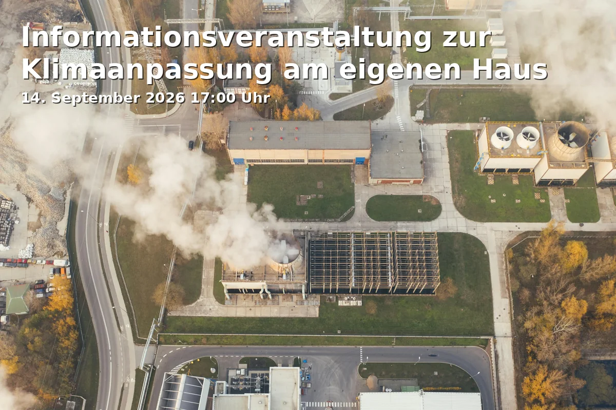 Event: Informationsveranstaltung zur Klimaanpassung am eigenen Haus