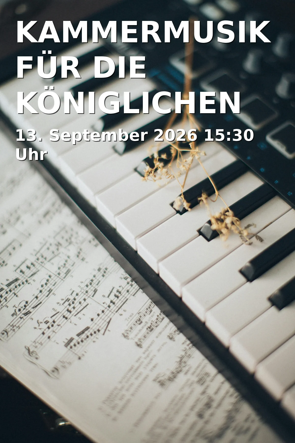 Event: KAMMERMUSIK FÜR DIE KÖNIGLICHEN INSTRUMENTE in der Erzabtei St. Ottilien in Ottilienkapelle des Exerzitien- und Gästehauses, Erzabtei 1, 86941 St. Ottilien on 13. September 2026