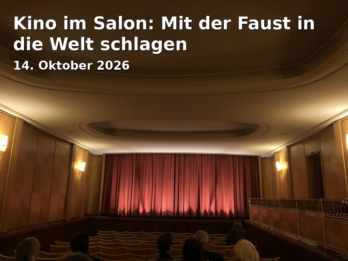 Event: Cinema in the Salon: Striking the World with Fists