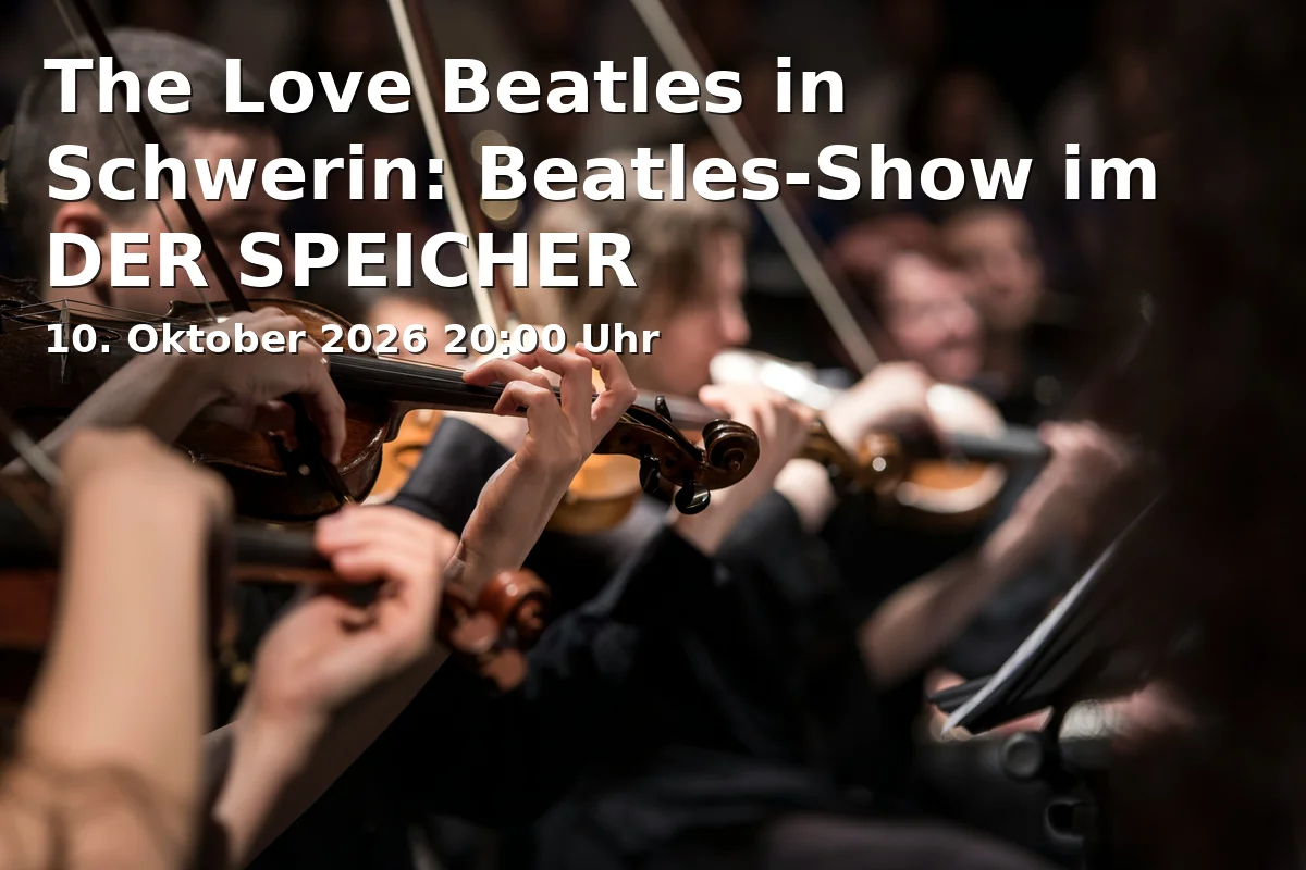 The Love Beatles in Schwerin: Beatles-Show im DER SPEICHER