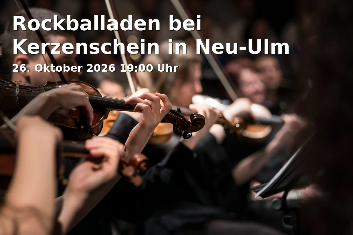 Event: Rockballaden bei Kerzenschein in Neu-Ulm in Edwin-Scharff-Haus, Silcherstraße 40, 89231 Neu-Ulm on 26. Oktober 2026