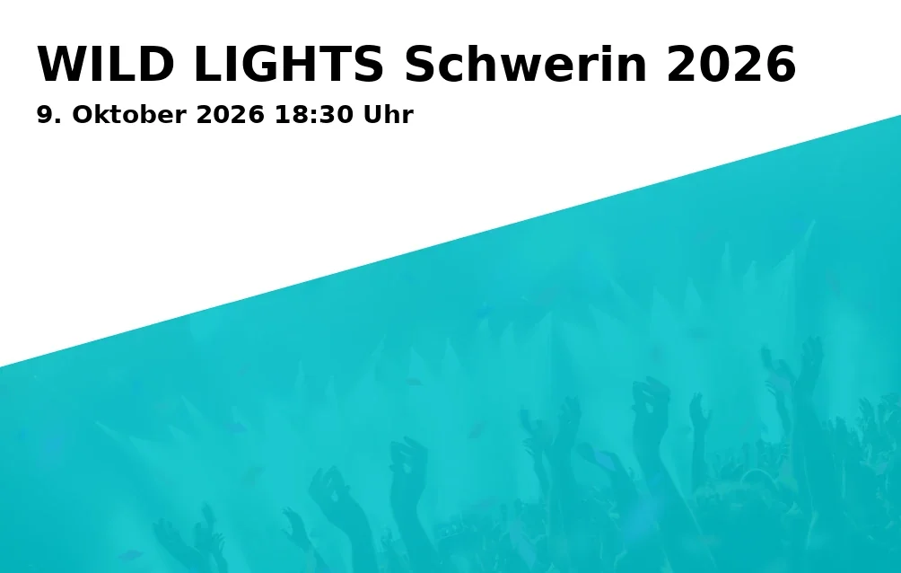 Event: WILD LIGHTS Schwerin 2026 in Zoo Schwerin, An der Crivitzer Chaussee 1, 19061 Schwerin on 9. Oktober 2026