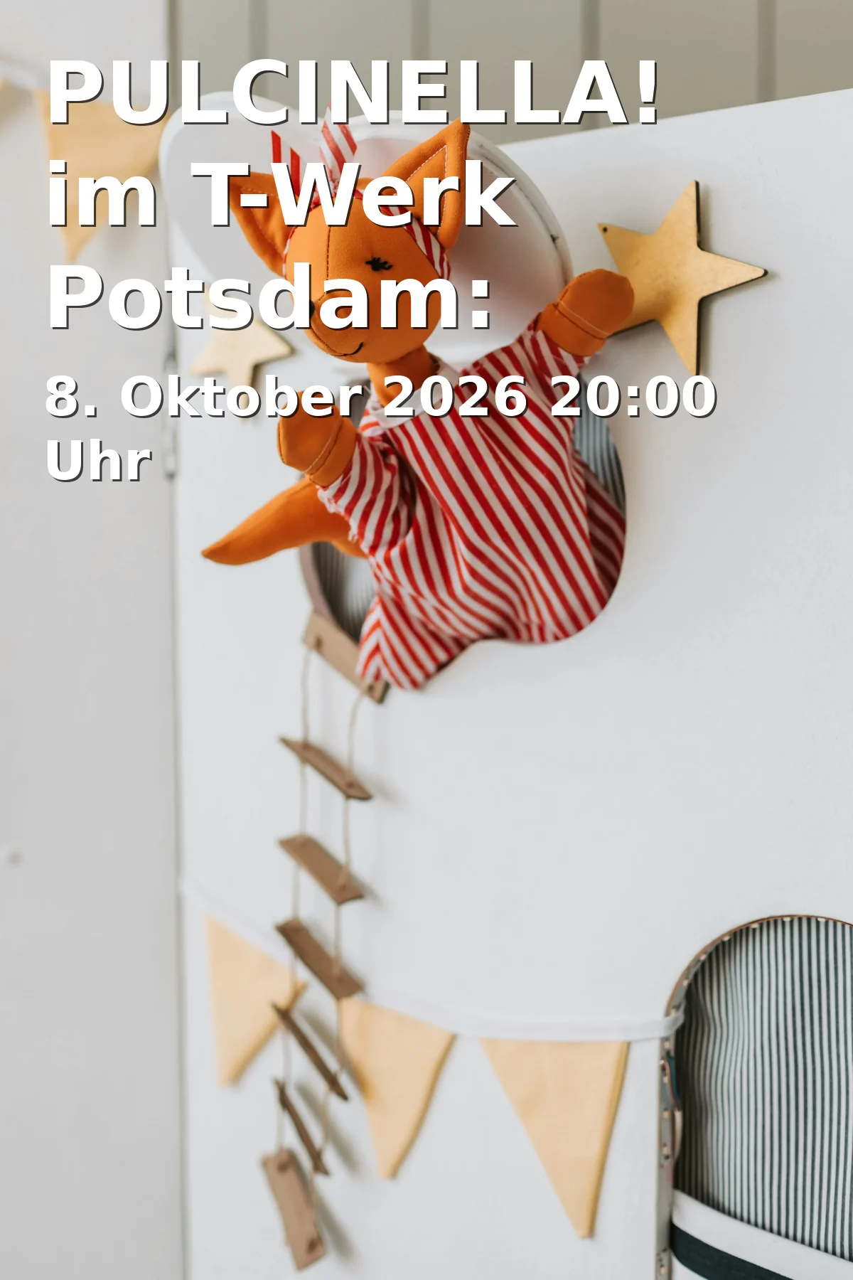 Event: PULCINELLA! im T-Werk Potsdam: Maskenspiel voller Magie in Schiffbauergasse 4 E, 14467 Potsdam on 8. Oktober 2026