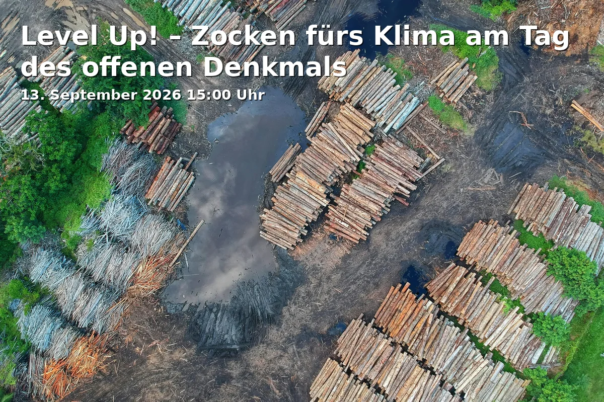 Event: Level Up! – Zocken fürs Klima am Tag des offenen Denkmals in Am Neuen Markt 9, 14467 Potsdam on 13. September 2026
