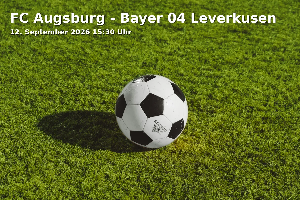 FC Augsburg - Bayer 04 Leverkusen