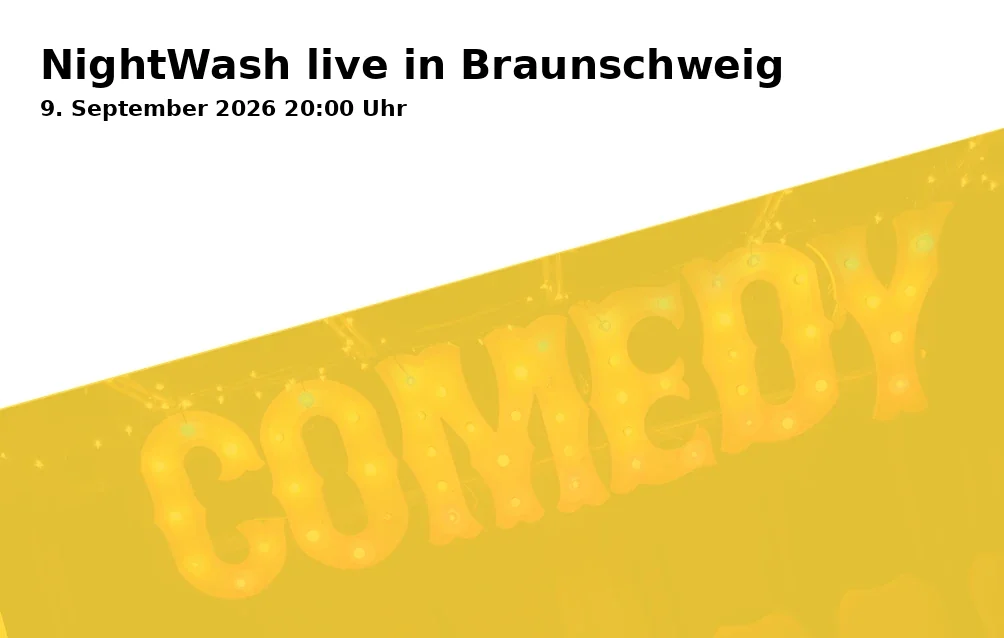NightWash live in Braunschweig