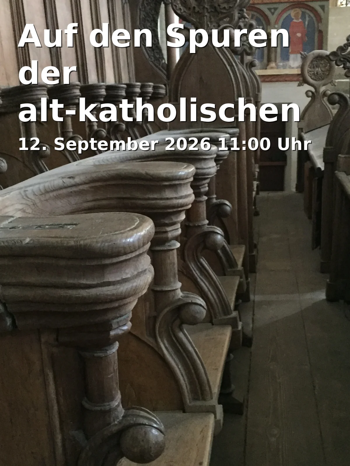 Event: Auf den Spuren der alt-katholischen Bewegung