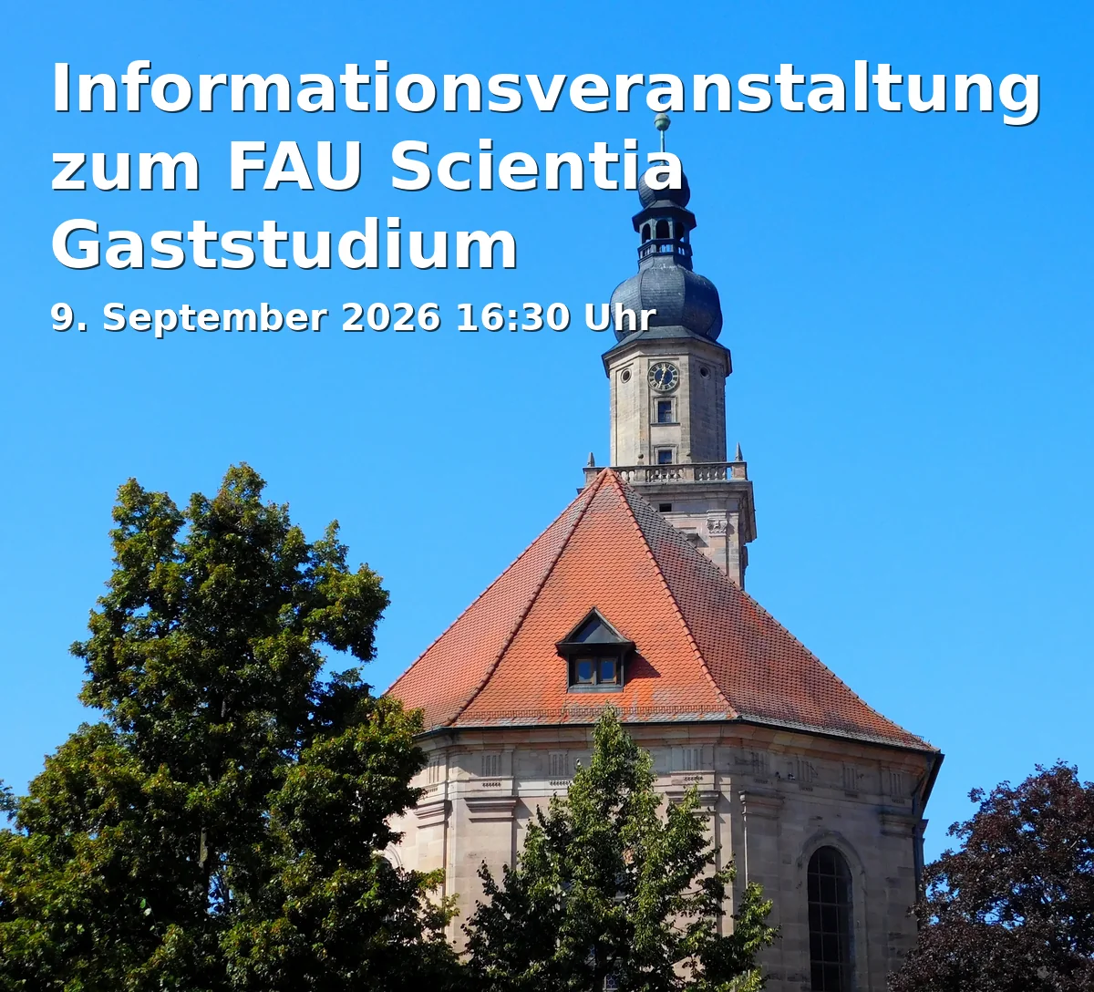 Informationsveranstaltung zum FAU Scientia Gaststudium