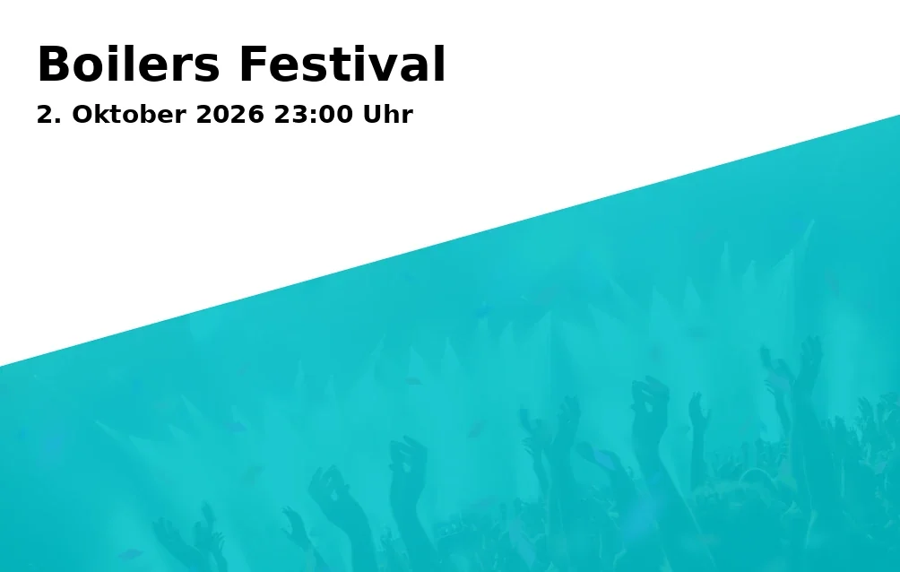 Event: Boilers Festival in Kesselhaus, Riedingerstraße 26i, 86153 Augsburg on 2. Oktober 2026