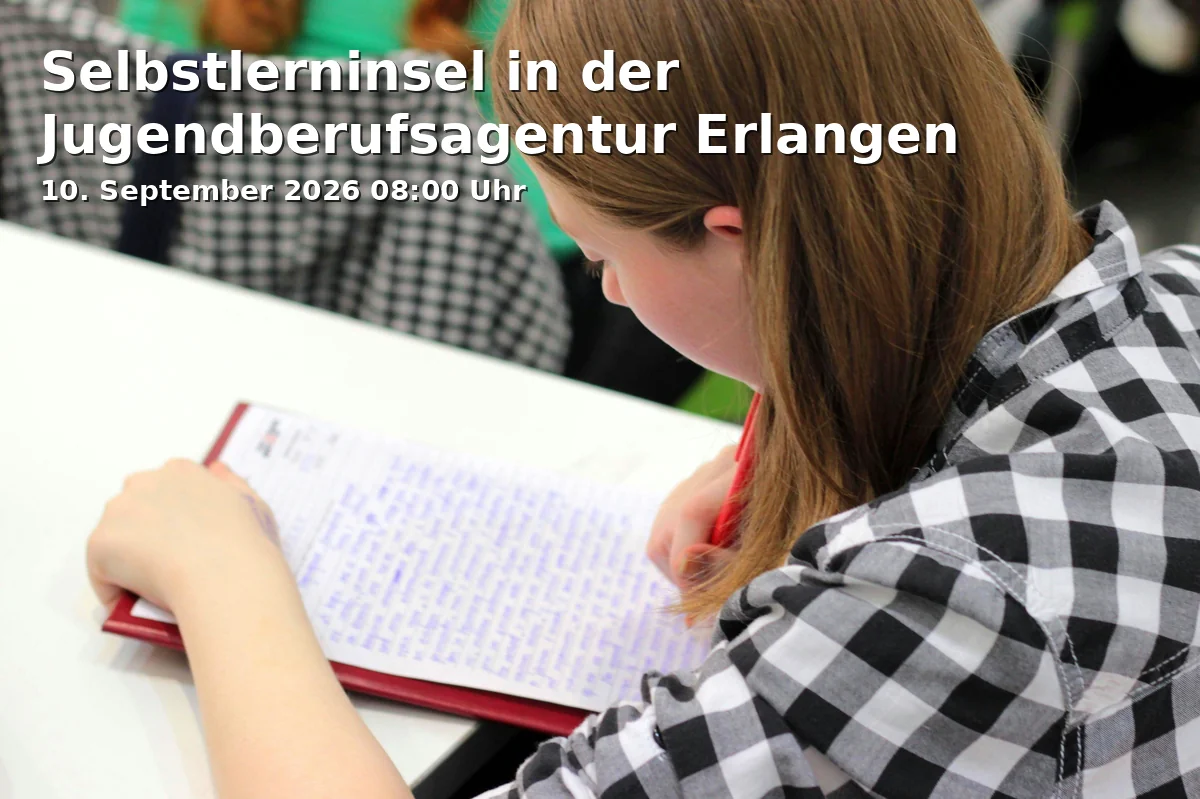 Event: Selbstlerninsel in der Jugendberufsagentur Erlangen