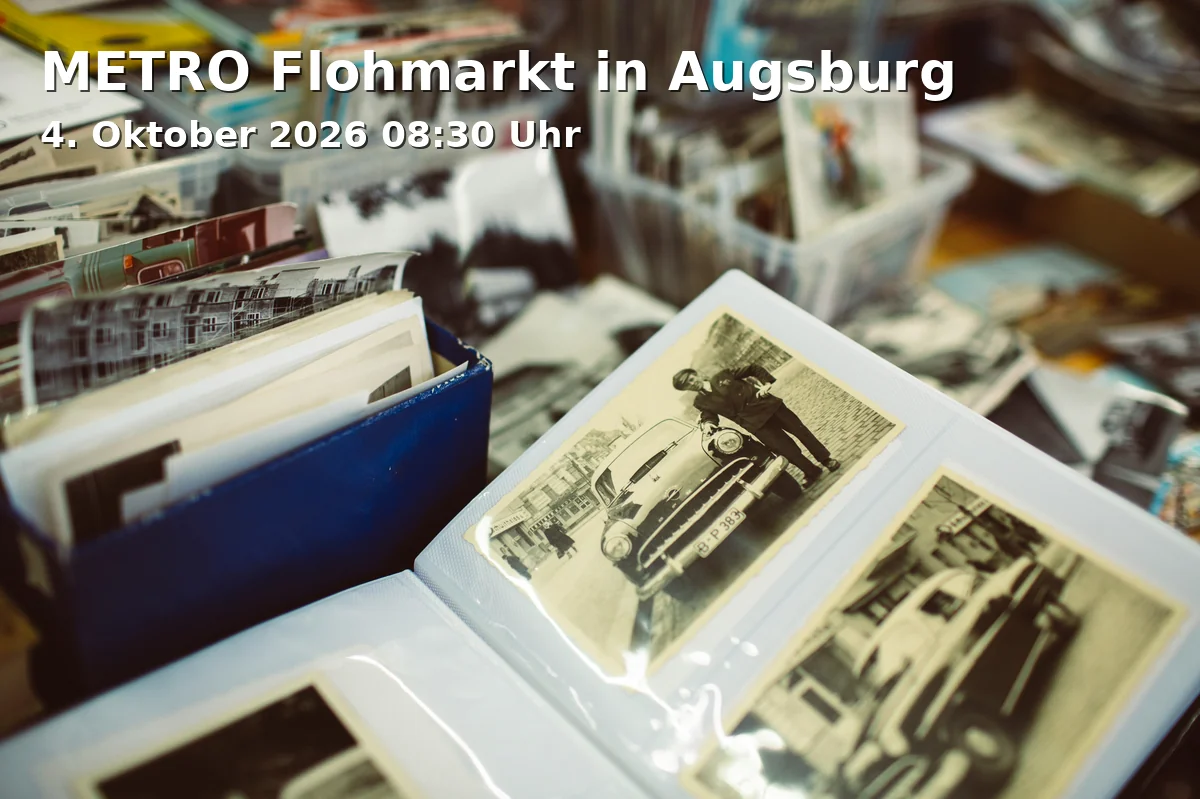 Event: METRO Flohmarkt in Augsburg in METRO, Dr. Dürrwanger Straße 60, 86156 Augsburg on 4. Oktober 2026