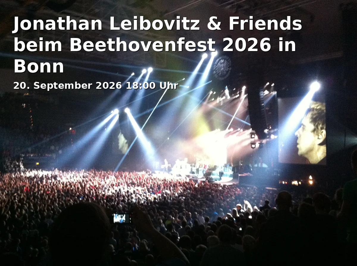 Event: Jonathan Leibovitz & Friends beim Beethovenfest 2026 in Bonn in Steigenberger Grandhotel Petersberg, Rotunde, Petersberg 1, 53639 Königswinter on 20. September 2026