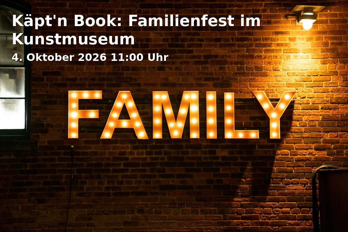 Event: Käpt'n Book: Familienfest im Kunstmuseum in Kunstmuseum Bonn, Helmut-Kohl-Allee 2, 53113 Bonn on 4. Oktober 2026