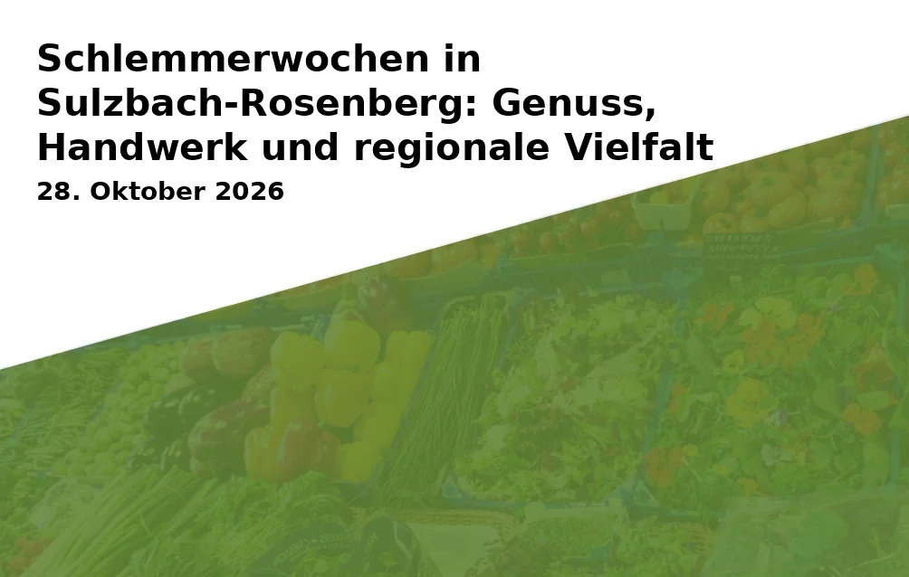 Event: Schlemmerwochen in Sulzbach-Rosenberg: Genuss, Handwerk und regionale Vielfalt