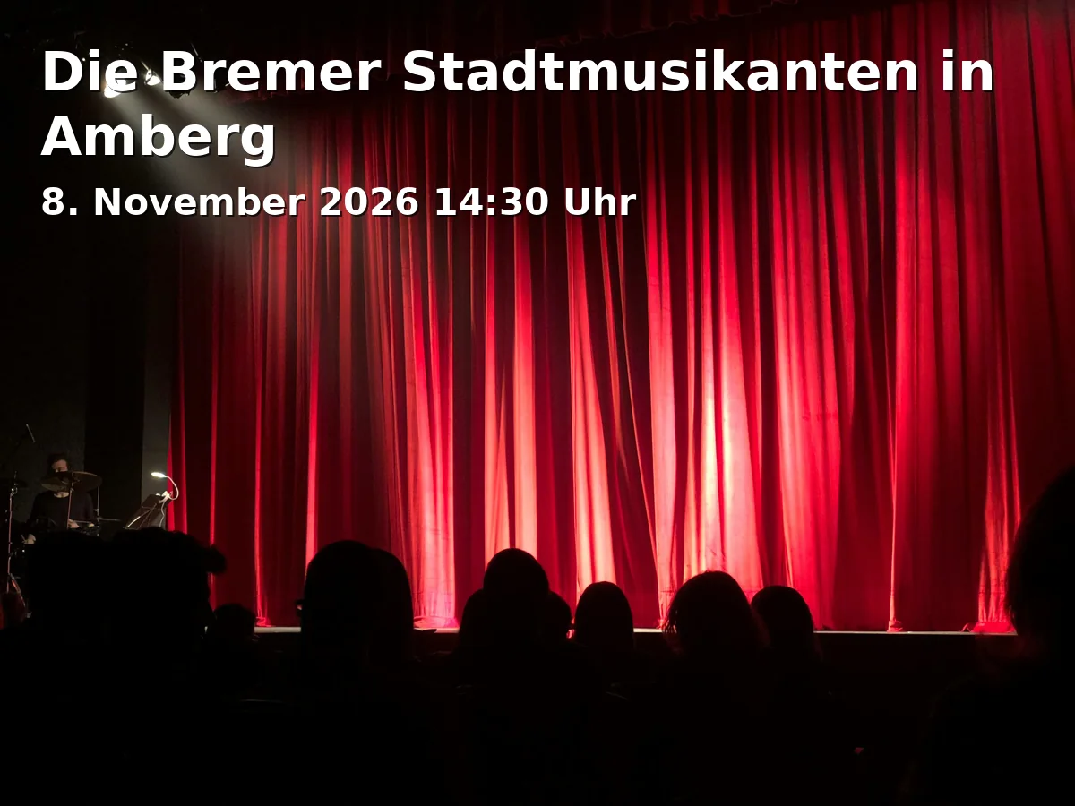 Event: The Bremen Town Musicians in Amberg