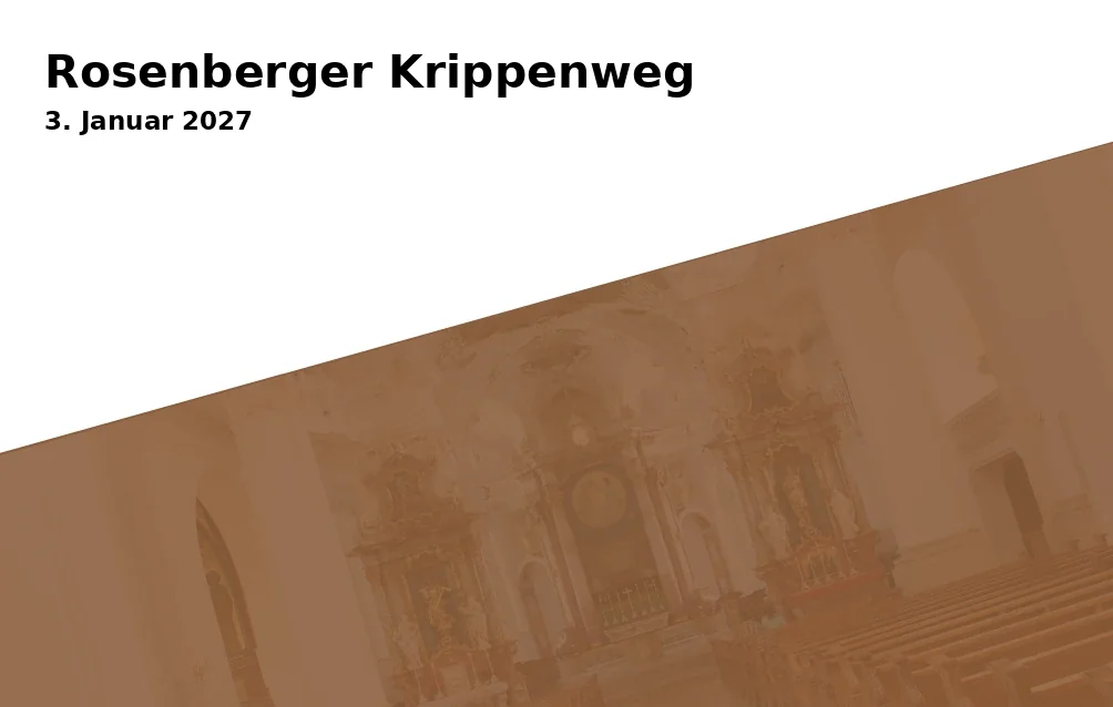 Event: Rosenberger Krippenweg