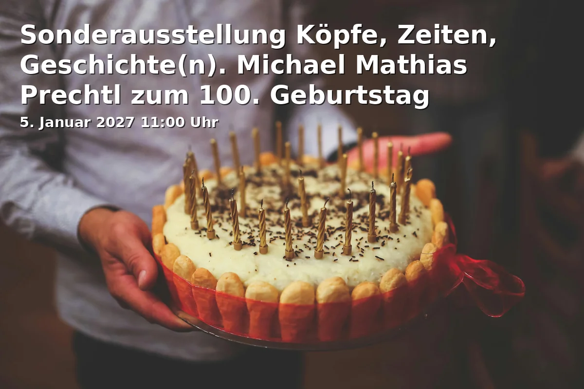 Event: Sonderausstellung Köpfe, Zeiten, Geschichte(n). Michael Mathias Prechtl zum 100. Geburtstag