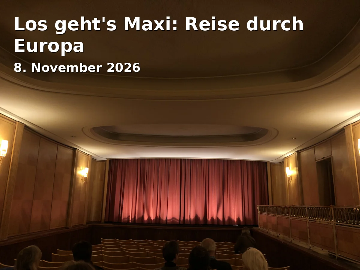 Event: Los geht's Maxi: Reise durch Europa