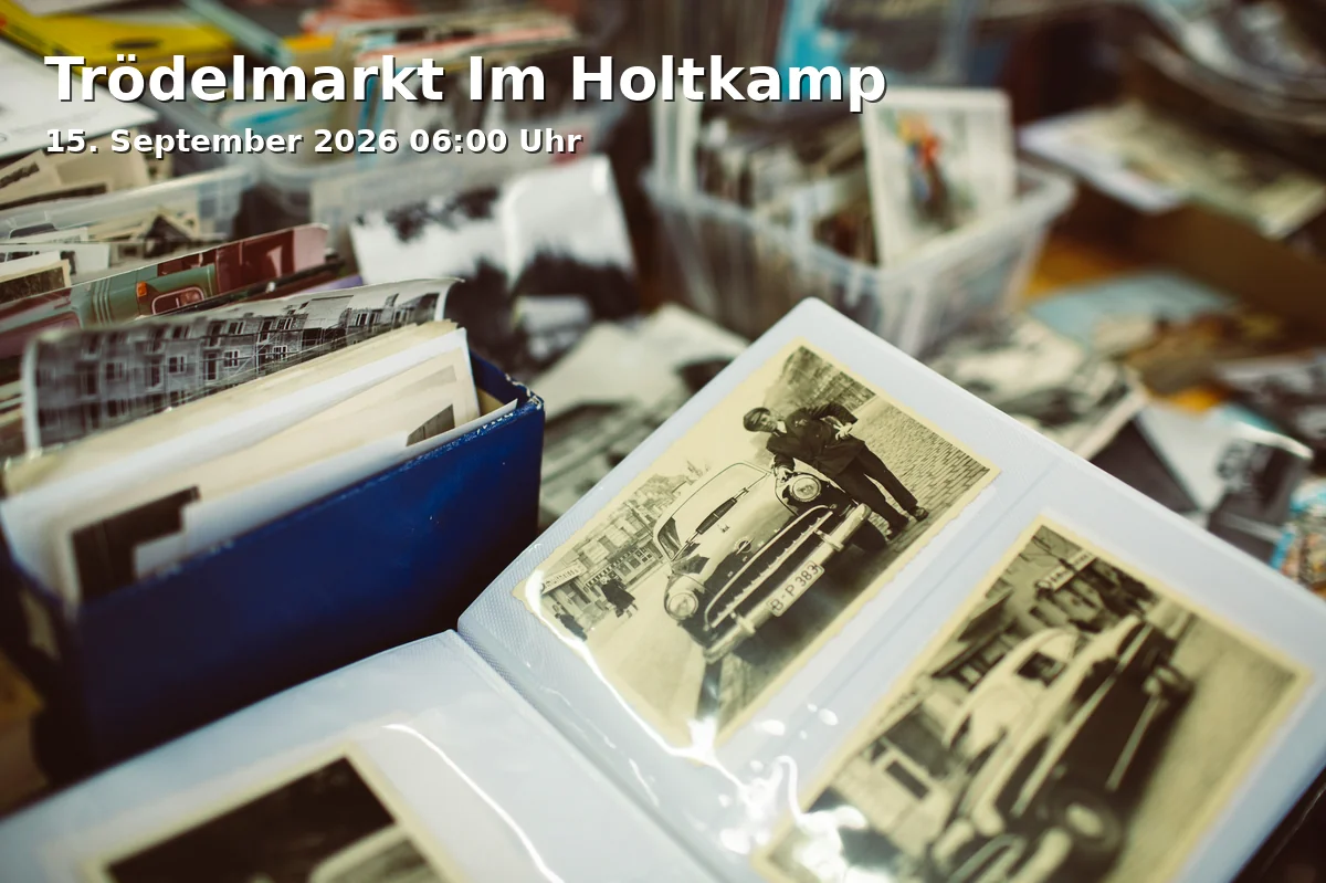 Event: Trödelmarkt Im Holtkamp in Sportanlage Hamborn 07, Westerwaldstraße 43, 47167 Duisburg on 15. September 2026
