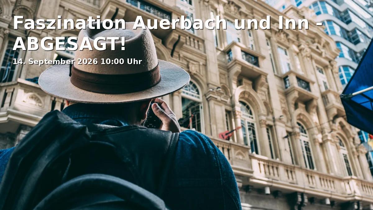Event: Faszination Auerbach und Inn - ABGESAGT! in Spielplatz Talweg/Ecke Rosenheimer Straße am Auerbach, Oberaudorf on 14. September 2026