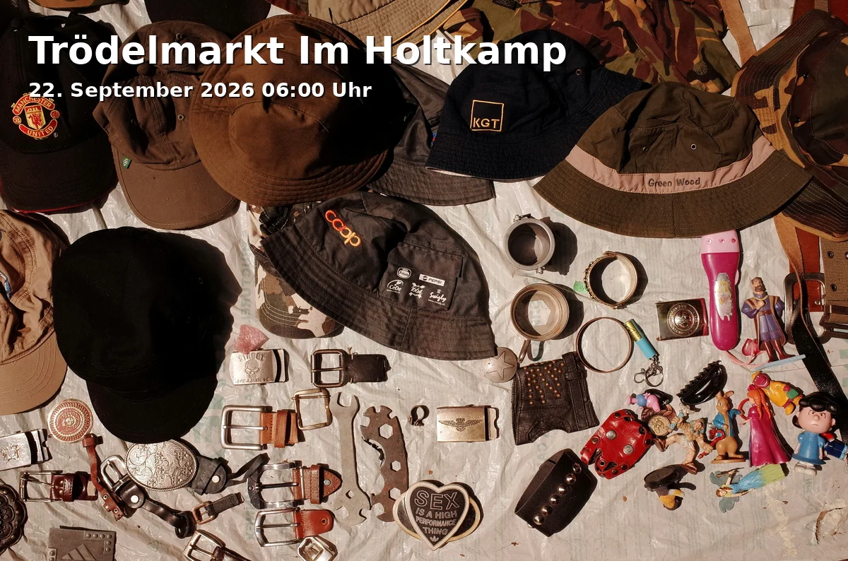 Event: Trödelmarkt Im Holtkamp in Sportanlage Hamborn 07, Westerwaldstraße 43, 47167 Duisburg on 22. September 2026