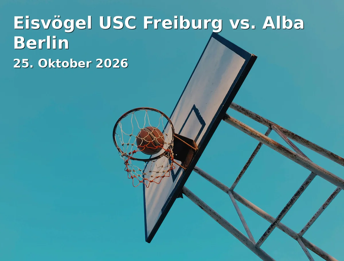 Event: Eisvögel USC Freiburg vs. Alba Berlin in Universität Freiburg - Sportzentrum, Freiburg on 25. Oktober 2026