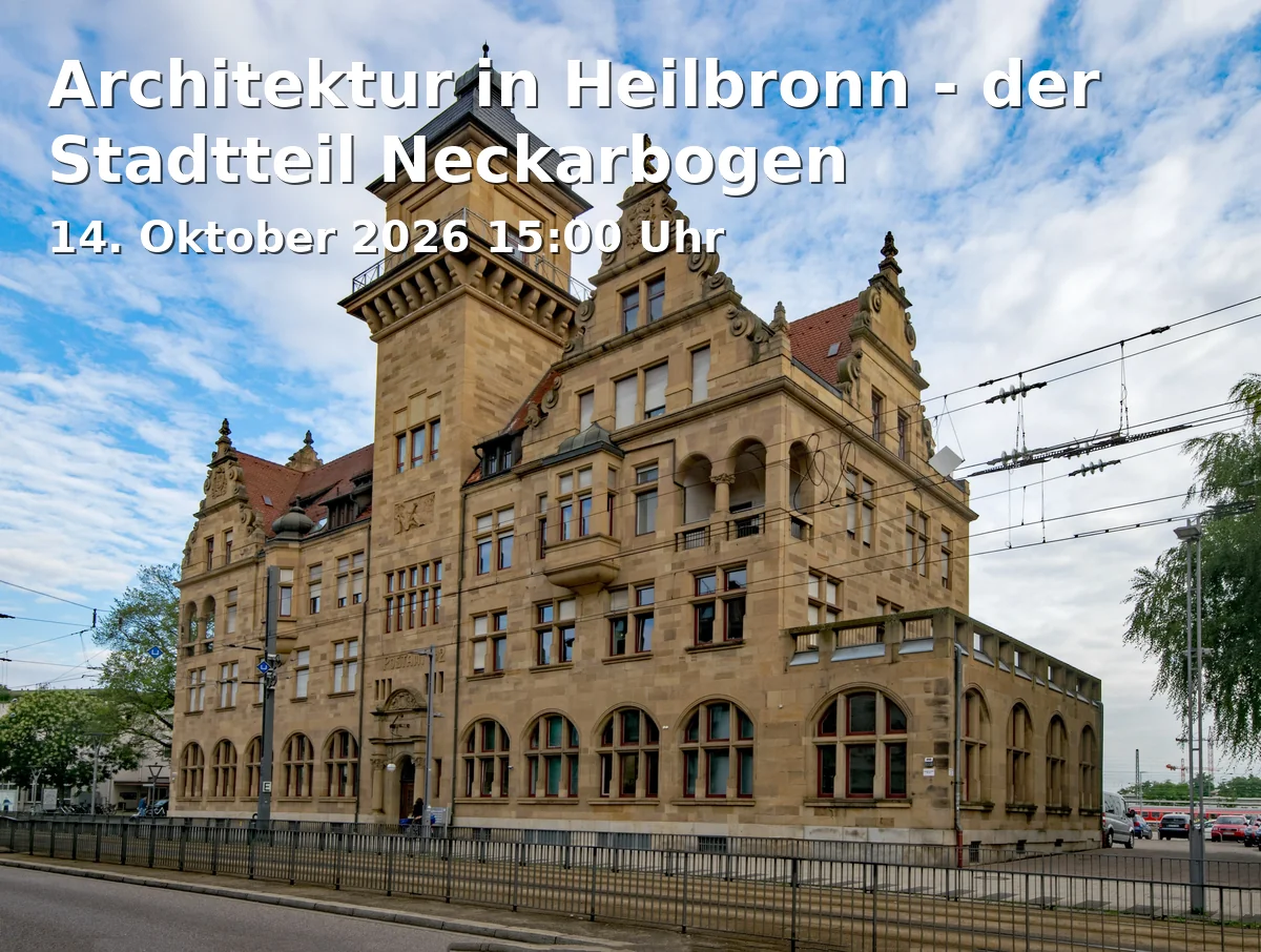 Event: Architektur in Heilbronn - der Stadtteil Neckarbogen
