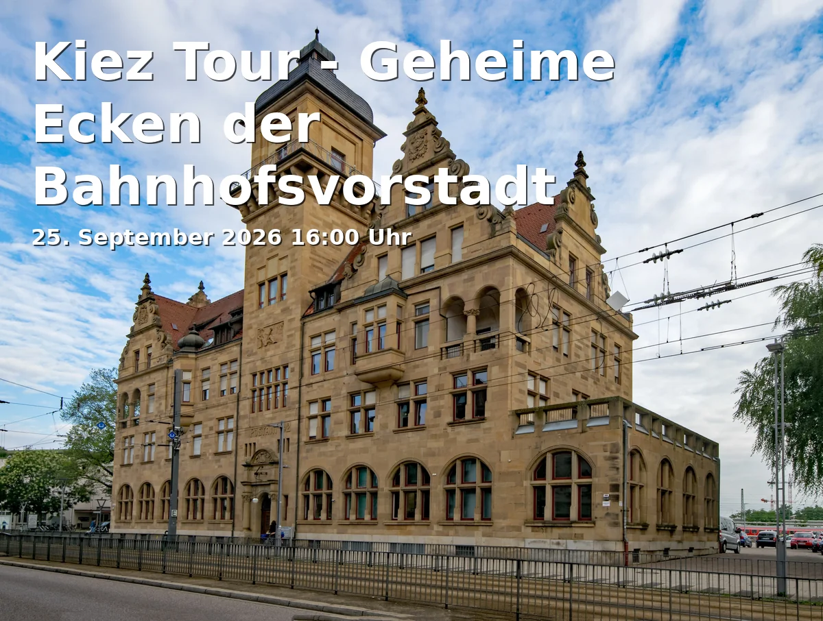 Kiez Tour - Geheime Ecken der Bahnhofsvorstadt