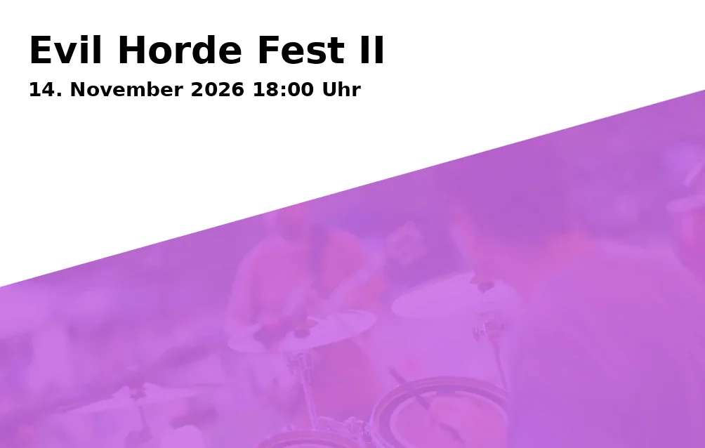 Event: Evil Horde Fest II