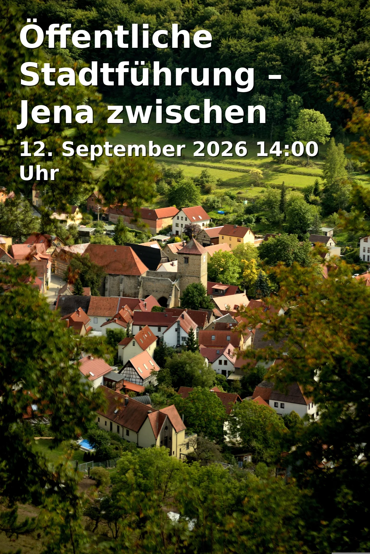 Öffentliche Stadtführung – Jena zwischen Historie und Hightech