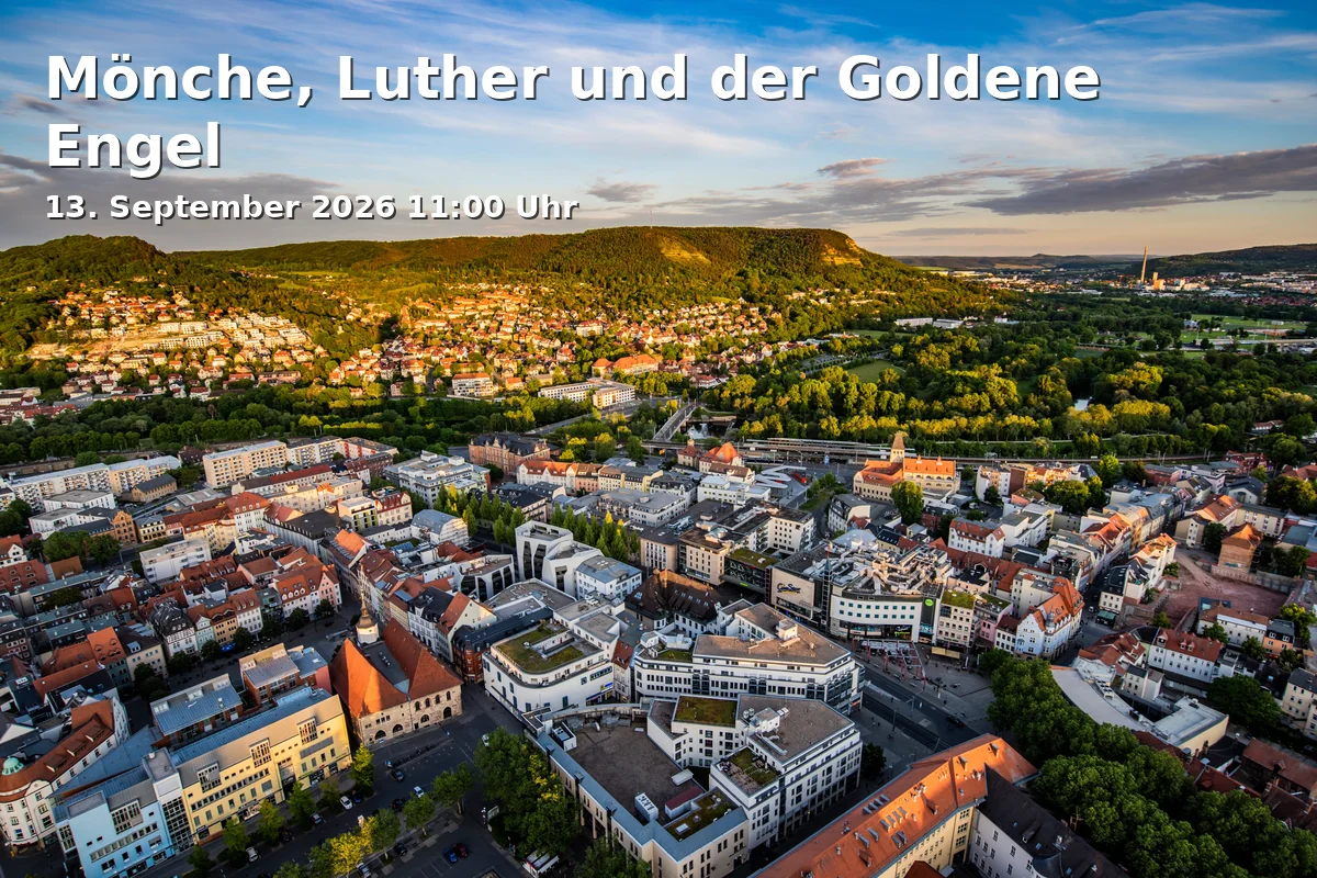 Event: Mönche, Luther und der Goldene Engel