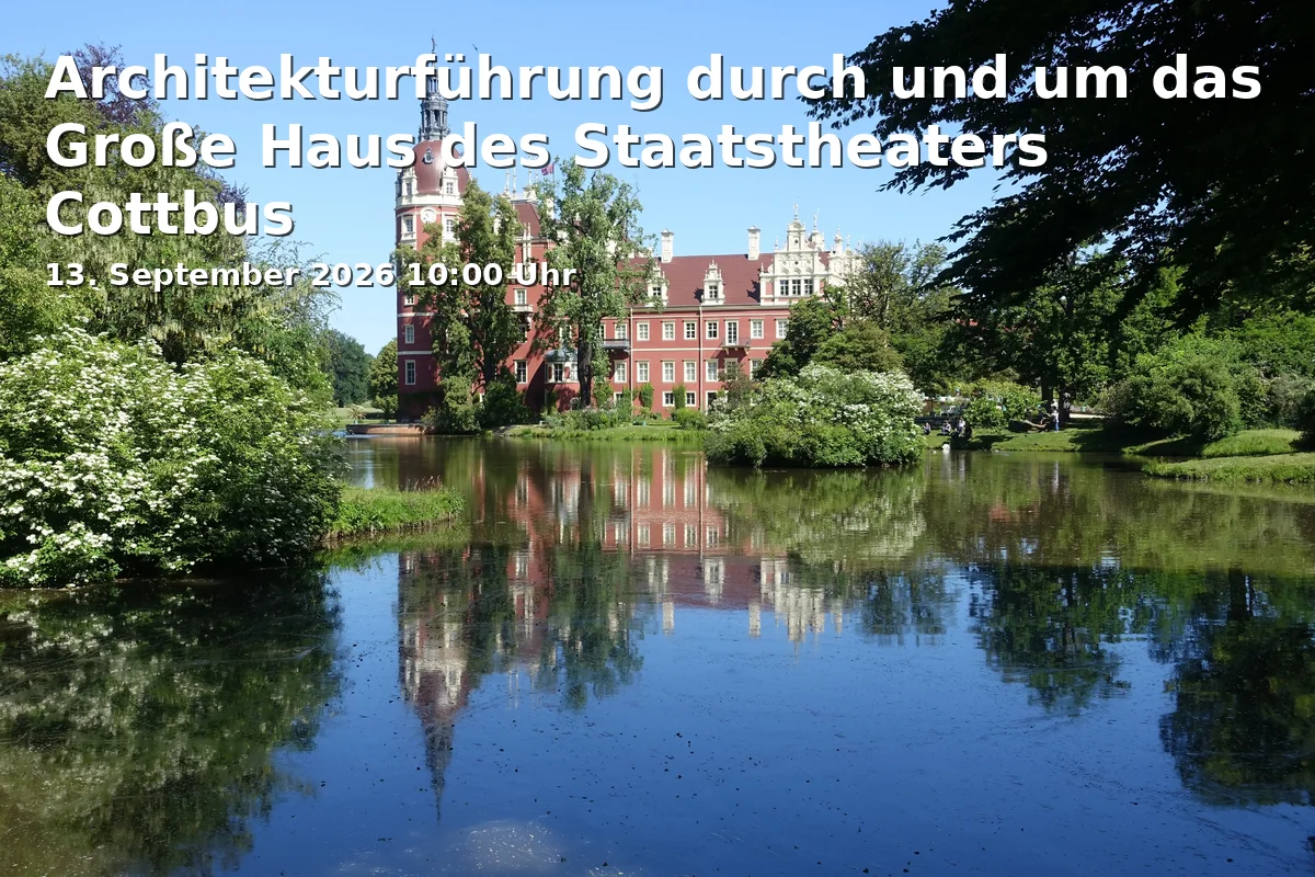 Event: Architectural Tour Through and Around the Great House of the State Theatre Cottbus