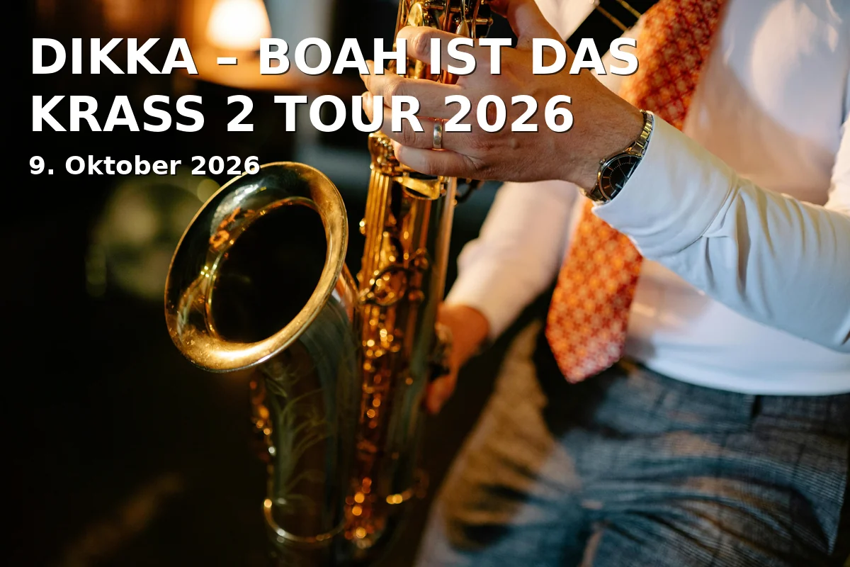 Event: DIKKA – BOAH IST DAS KRASS 2 TOUR 2026 in Messe Erfurt, Gothaer Str. 34, 99094 Erfurt on 9. Oktober 2026