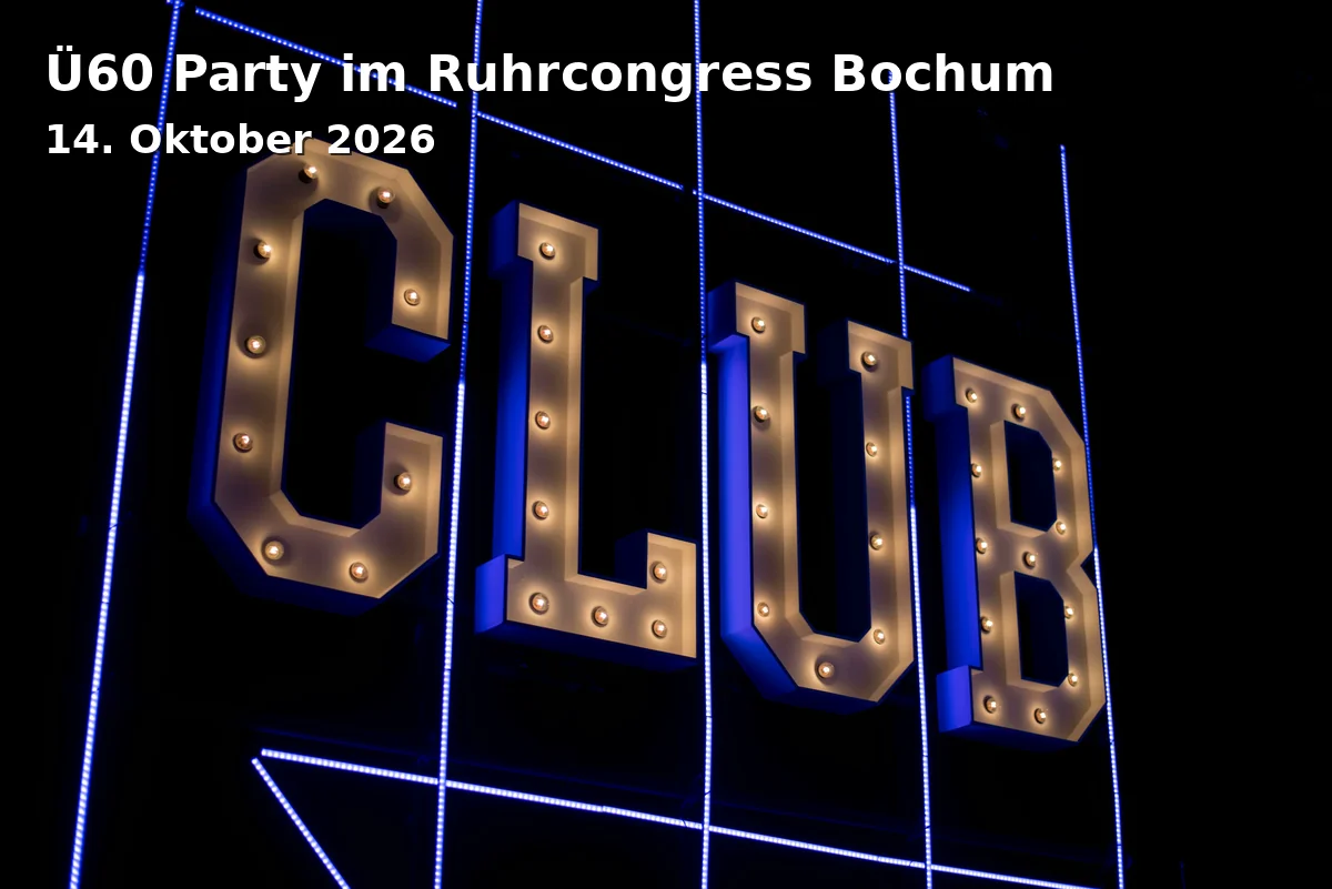 Event: Ü60 Party im Ruhrcongress Bochum in Ruhrcongress Bochum, Stadionring 20, 44791 Bochum on 14. Oktober 2026