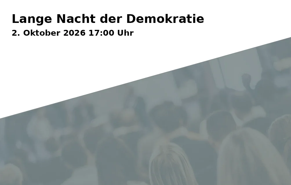 Event: Lange Nacht der Demokratie in Großer Saal im Rathaus, Stadtplatz 38 a, 83278 Traunstein on 2. Oktober 2026
