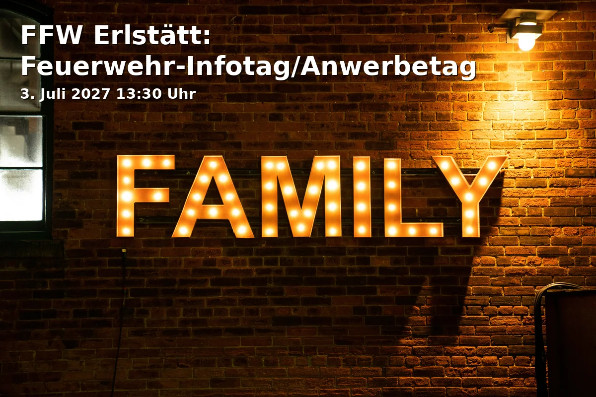 Event: FFW Erlstätt: Feuerwehr-Infotag/Anwerbetag in Feuerwehrhaus Erlstätt, Kaltenbacher Weg 17, 83355 Grabenstätt on 3. Juli 2027
