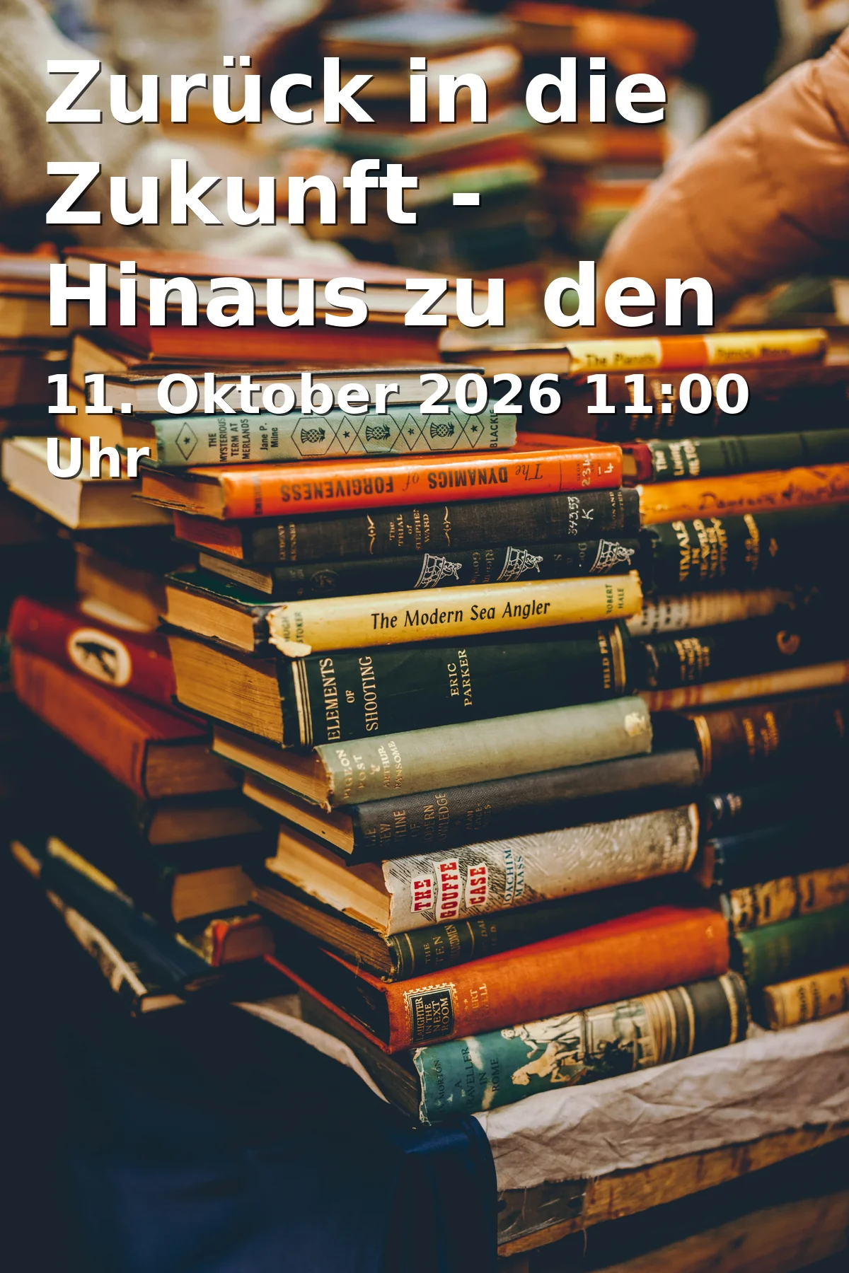 Event: Zurück in die Zukunft - Hinaus zu den Sternen in Planetarium, Ludwigstraße 14, 86152 Augsburg on 11. Oktober 2026