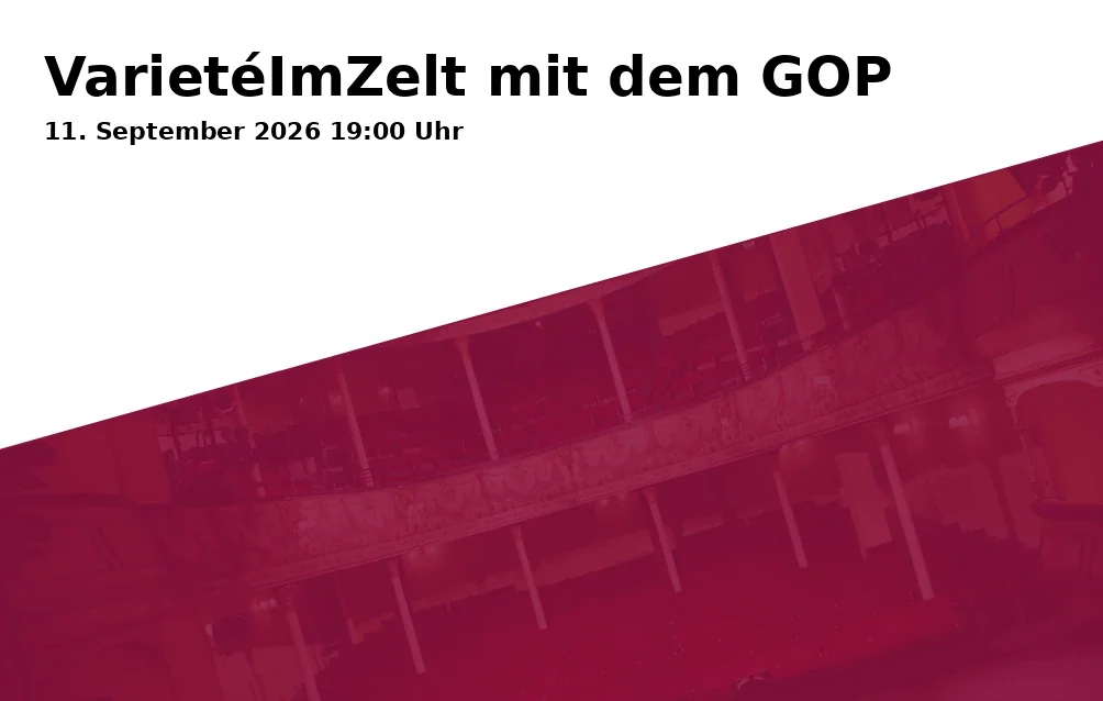 VarietéImZelt mit dem GOP