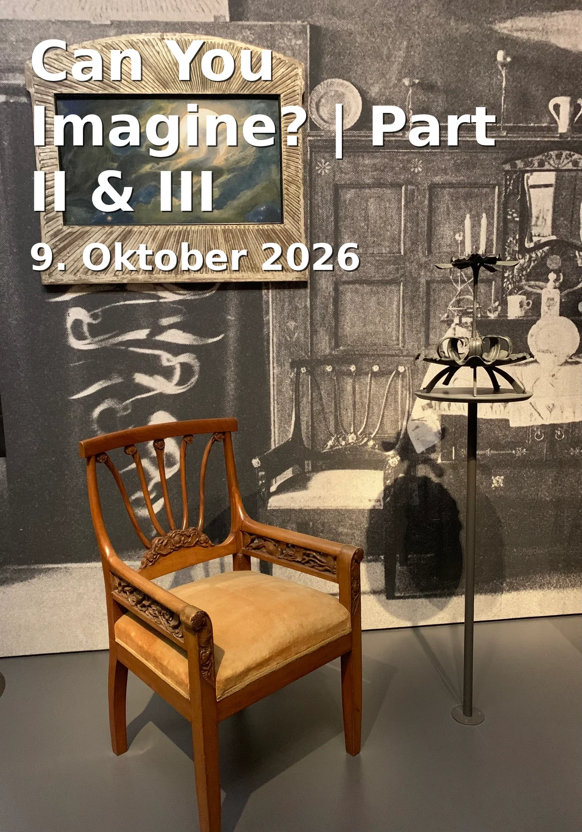 Event: Can You Imagine? | Part II & III in Pinakothek der Moderne, Barer Str. 40, 80333 München on 9. Oktober 2026