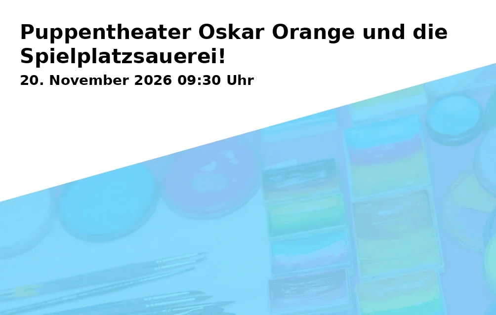 Event: Puppet Theater Oskar Orange and the Playground Mess!