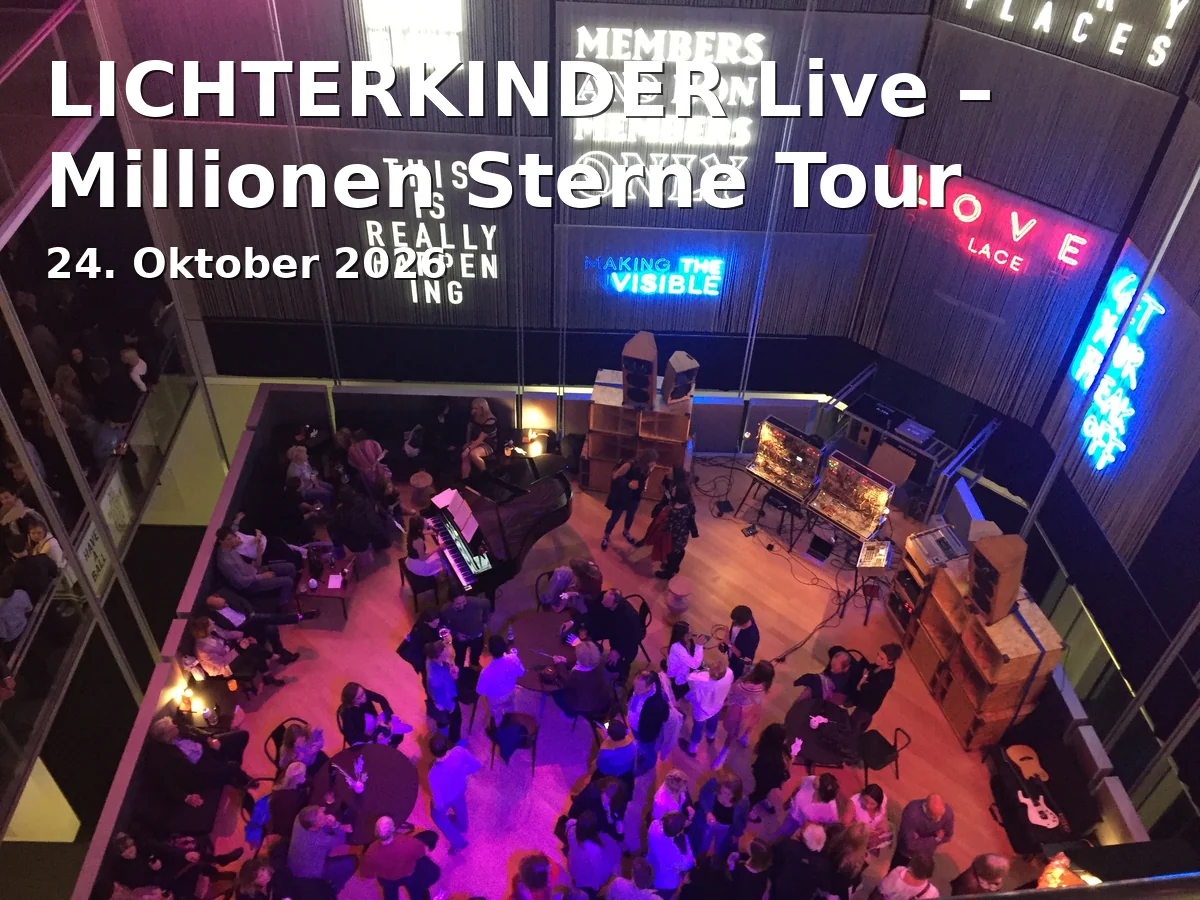 Event: LICHTERKINDER Live – Millionen Sterne Tour in Heinrich-Lades-Halle, Rathausplatz 1, 91052 Erlangen on 24. Oktober 2026