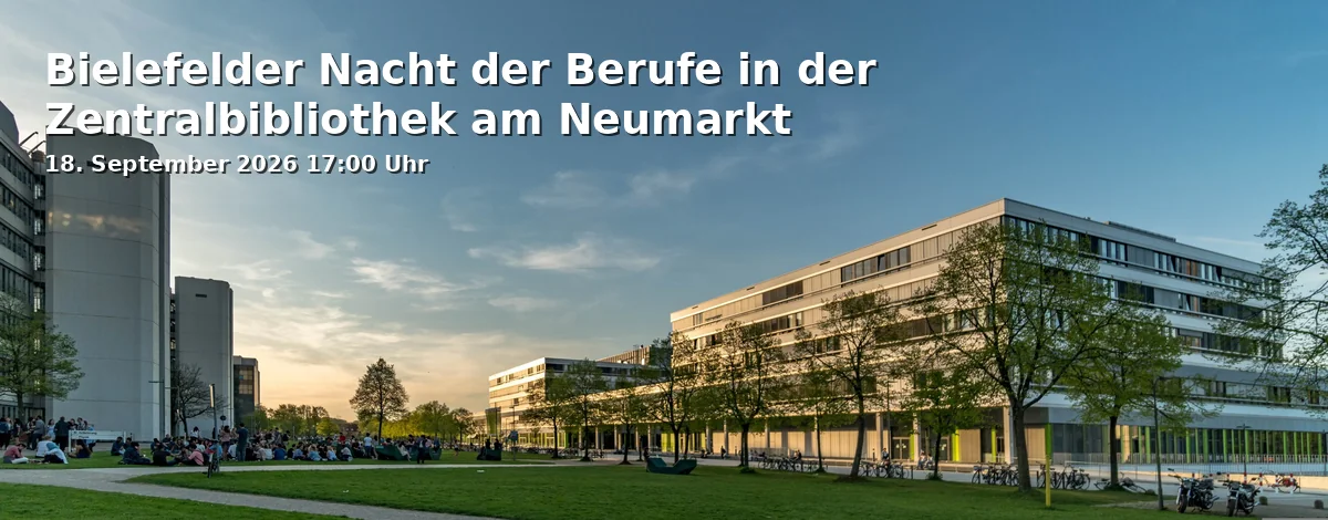 Bielefelder Nacht der Berufe in der Zentralbibliothek am Neumarkt