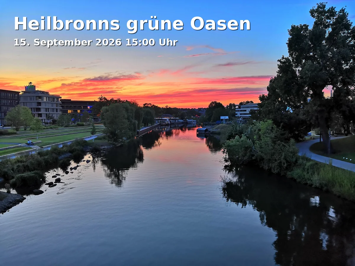 Heilbronns grüne Oasen