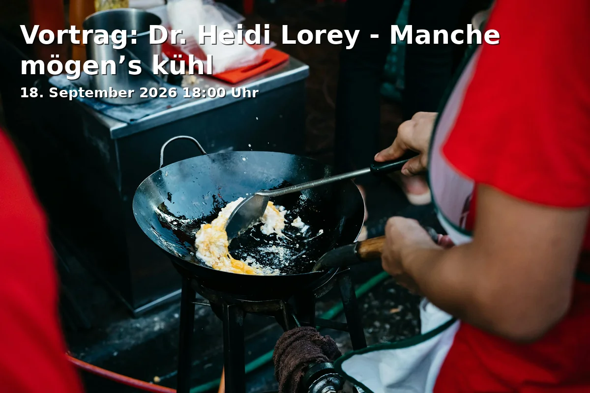 Event: Vortrag: Dr. Heidi Lorey - Manche mögen’s kühl in Sennestadthaus, Lindemann-Platz 3, 33689 Bielefeld on 18. September 2026