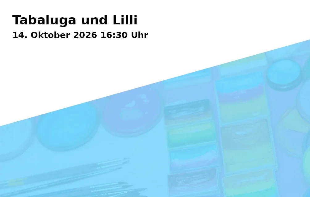 Event: Tabaluga und Lilli